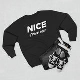 NICE Throw Shop Unisex Crewneck Sweatshirt White Logo – Multiple Colors